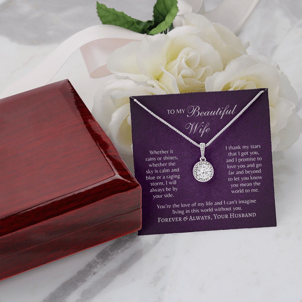 Beautiful Wife - Love of My Life - Eternal Hope Necklace