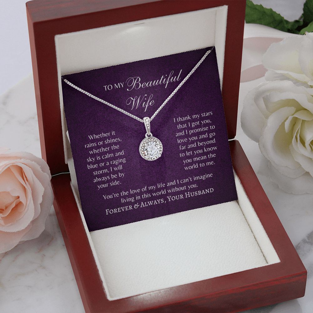 Beautiful Wife - Love of My Life - Eternal Hope Necklace