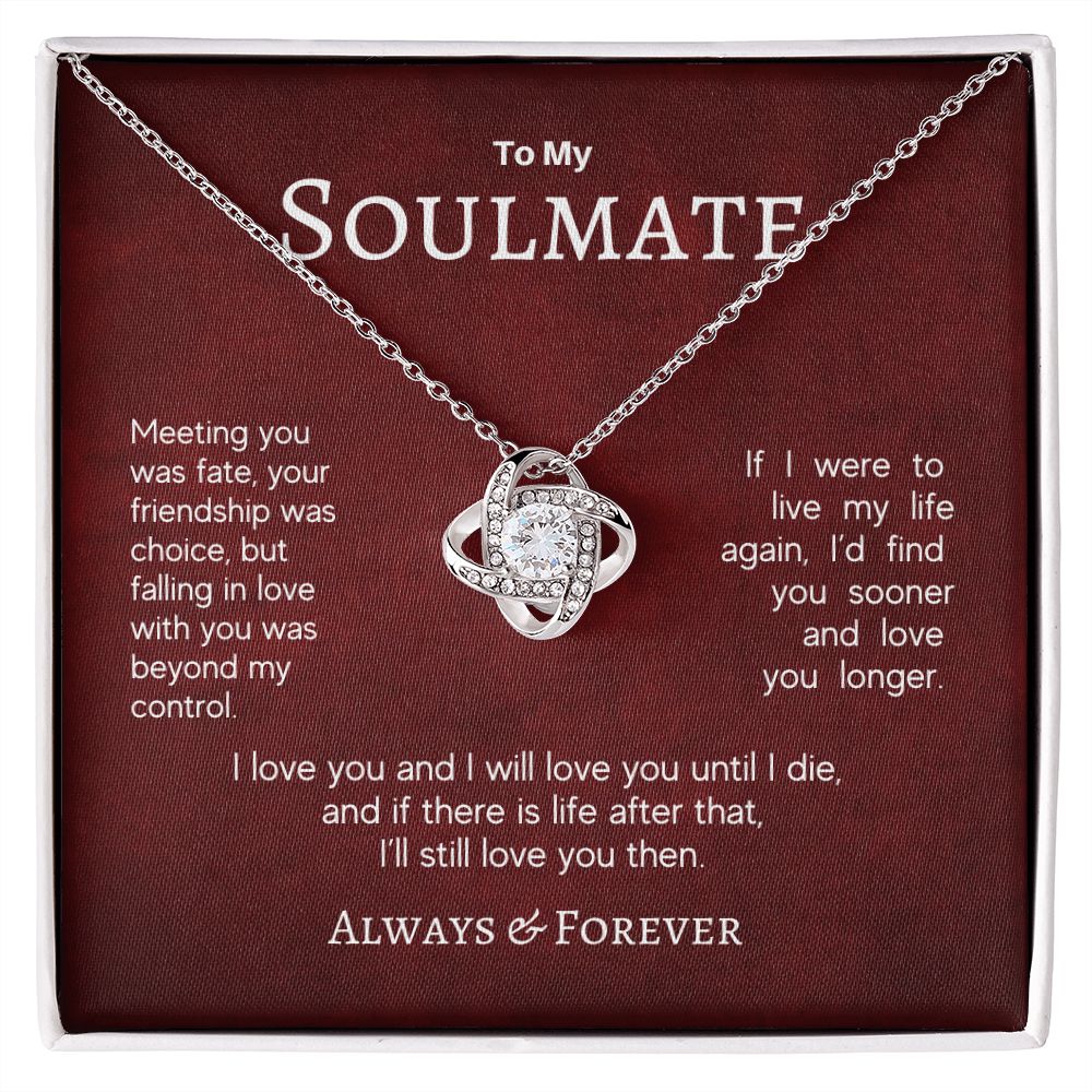 Soulmate - Meeting You Was Fate Love Knot Necklace