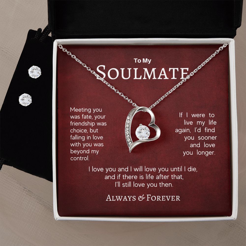 Soulmate - Meeting You Was Fate - Forever Love Necklace & CZ Earrings